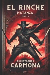 El Rinche: Matanza