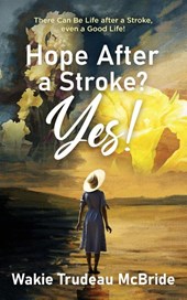 Hope after a Stroke? Yes!