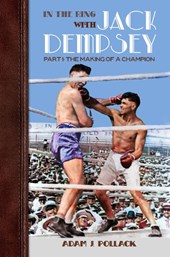 In the Ring With Jack Dempsey - Part I