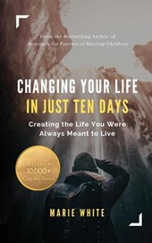 Changing Your Life in Just Ten Days