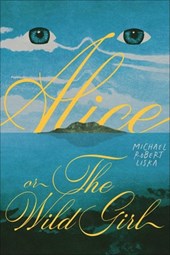 Alice, or The Wild Girl