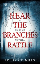 Hear the Branches Rattle