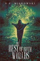 The Best of Both Worlds