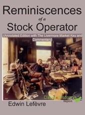 Reminiscences of a Stock Operator (Annotated Edition)