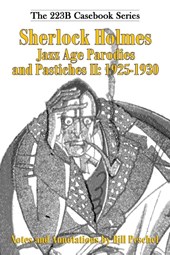 Sherlock Holmes Jazz Age Parodies and Pastiches II