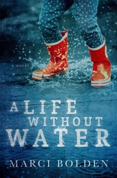 A Life without Water