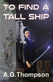 To Find A Tall Ship