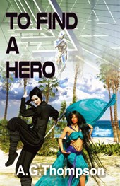 To Find A Hero