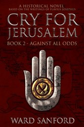 Cry For Jerusalem - Book 2 66-67 CE