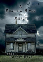 A Shallow River of Mercy