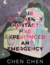 Chen, C: Your Emergency Contact Has Experienced an Emergency