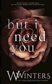 But I Need You