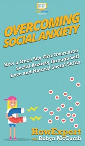 Overcoming Social Anxiety