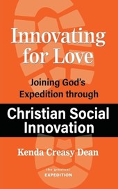 Creasy Dean, K: Innovating for Love