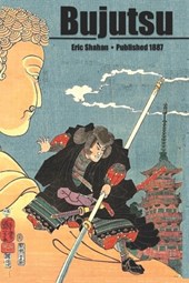 Bujutsu: An Illustrated Guide