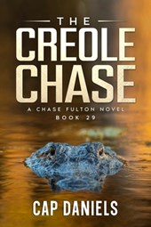 The Creole Chase: A Chase Fulton Novel