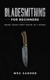 Bladesmithing for Beginners