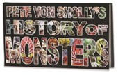 Pete Von Sholly's History of Monsters