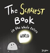 The Scariest Book in the Whole Entire World