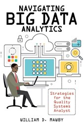Navigating Big Data Analytics