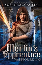 McCauley, S: Merlin's Apprentice Warrior Rising
