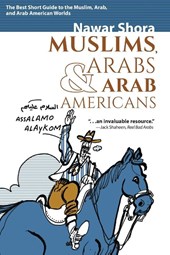 Muslims, Arabs, and Arab-Americans