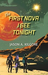 The First Nova I See Tonight