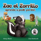Zac el Zorrillo aprende a pedir perdon