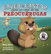 Caleb el Castor calma su ansiedad