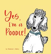 Yes, I'm a Poodle!
