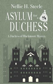 Asylum for a Duchess