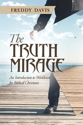 The Truth Mirage