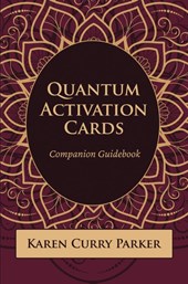 Quantum Human Design Activation Cards Companion Guidebook