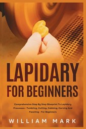 Lapidary for Beginners
