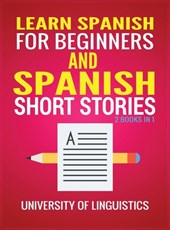 Learn Spanish For Beginners AND Spanish Short Stories