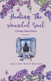Healing the Wounded Soul