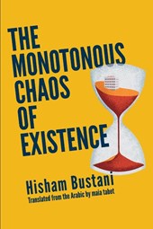 The Monotonous Chaos of Existence