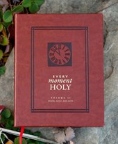 McKelvey, D: Every Moment Holy, Volume II