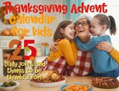 Flower, S: Thanksgiving advent calendar book for kids