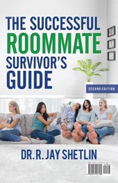The Successful Roommate's Survivor Guide / the Bullseye Principle