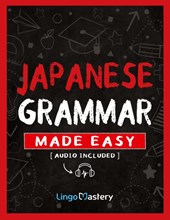 Japanese Grammar Made Easy