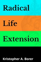 Radical Life Extension