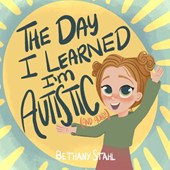 Stahl, B: Day I Learned I'm Autistic