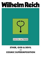 Ether, God & Devil & Cosmic Superimposition