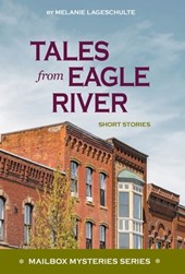 Lageschulte, M: Tales from Eagle River