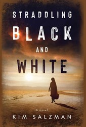 Salzman, K: Straddling Black and White
