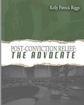 Post-Conviction Relief The Advocate