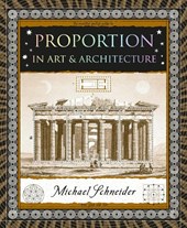 Proportion: In Art & Architecture