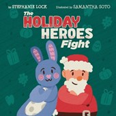 The HOLIDAY HEROES Fight