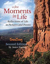 A Few Moments in Life